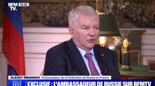 Ambasadorul Rusiei în Franța precizează care sunt condițiile Rusiei pentru încetarea focului