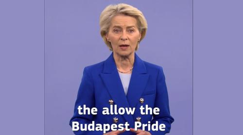 Ursula von der Leyen cere anularea interdicției Pride de la Budapesta, Viktor Orbán denunță un amestec în afacerile interne ale Ungariei